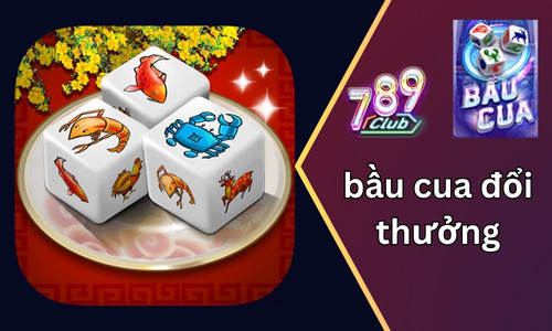 Bầu Cua Đổi Thưởng 789club- Trò Chơi Dân Gian Việt Nam Hấp Dẫn 2 bau cua doi thuong
